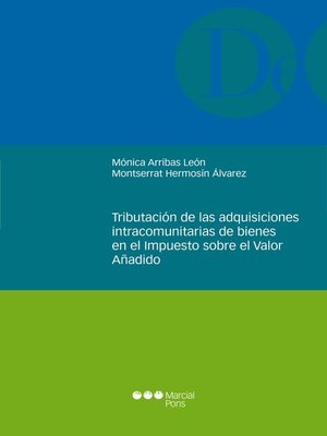 cover image of Tributación de las adquisiciones intracomunitarias de bienes en el Impuesto sobre el Valor Añadido